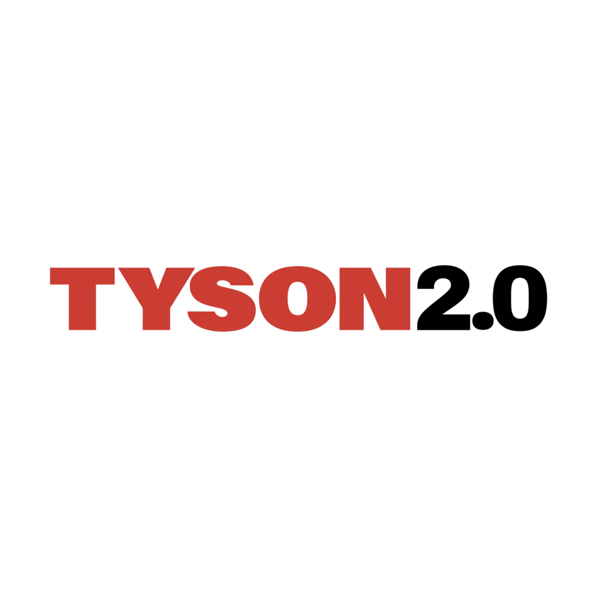 Tyson 2.0
